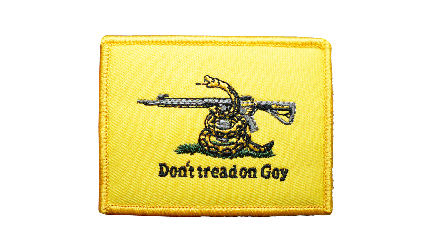 "Don't tread on Goy" Embroidered patch